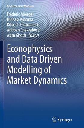 Abergel / Aoyama / Ghosh |  Econophysics and Data Driven Modelling of Market Dynamics | Buch |  Sack Fachmedien