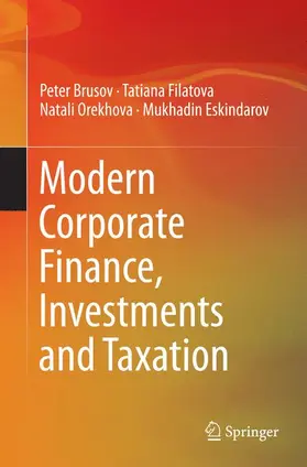 Brusov / Eskindarov / Filatova |  Modern Corporate Finance, Investments and Taxation | Buch |  Sack Fachmedien