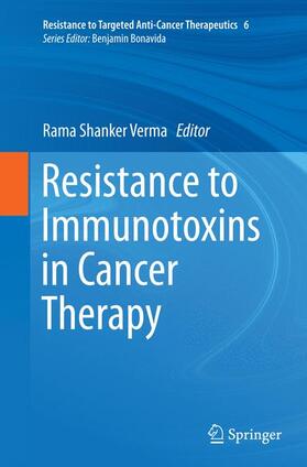 Bonavida / Verma |  Resistance to Immunotoxins in Cancer Therapy | Buch |  Sack Fachmedien