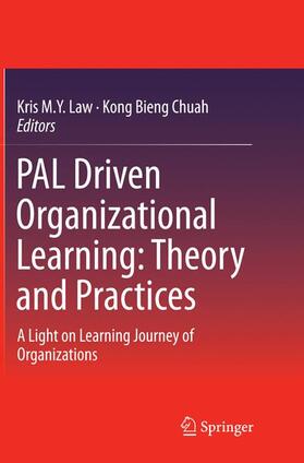M. Y. Law / Chuah |  PAL Driven Organizational Learning: Theory and Practices | Buch |  Sack Fachmedien