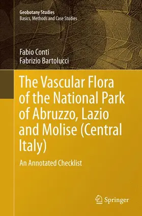 Bartolucci / Conti |  The Vascular Flora of the National Park of Abruzzo, Lazio and Molise (Central Italy) | Buch |  Sack Fachmedien