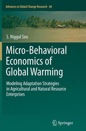 Seo |  Micro-Behavioral Economics of Global Warming | Buch |  Sack Fachmedien