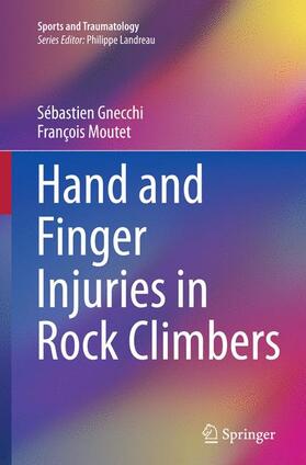 Moutet / Gnecchi |  Hand and Finger Injuries in Rock Climbers | Buch |  Sack Fachmedien