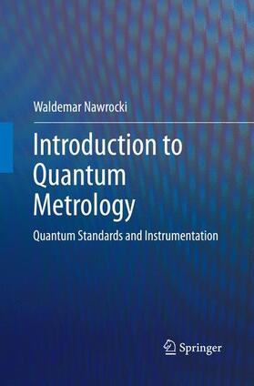 Nawrocki |  Introduction to Quantum Metrology | Buch |  Sack Fachmedien