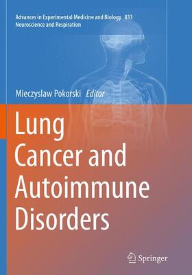 Pokorski |  Lung Cancer and Autoimmune Disorders | Buch |  Sack Fachmedien