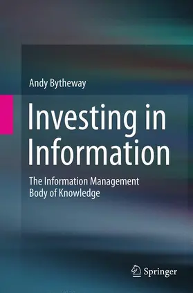 Bytheway |  Investing in Information | Buch |  Sack Fachmedien