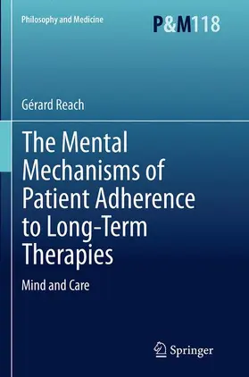 Reach |  The Mental Mechanisms of Patient Adherence to Long-Term Therapies | Buch |  Sack Fachmedien