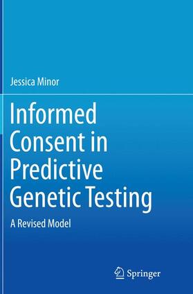 Minor |  Informed Consent in Predictive Genetic Testing | Buch |  Sack Fachmedien