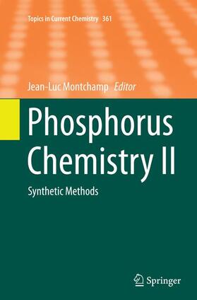 Montchamp |  Phosphorus Chemistry II | Buch |  Sack Fachmedien