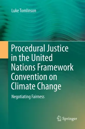 Tomlinson |  Procedural Justice in the United Nations Framework Convention on Climate Change | Buch |  Sack Fachmedien