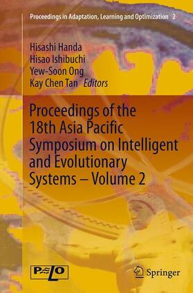 Handa / Tan / Ishibuchi |  Proceedings of the 18th Asia Pacific Symposium on Intelligent and Evolutionary Systems - Volume 2 | Buch |  Sack Fachmedien