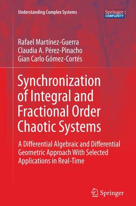 Martínez-Guerra / Gómez-Cortés / Pérez-Pinacho |  Synchronization of Integral and Fractional Order Chaotic Systems | Buch |  Sack Fachmedien