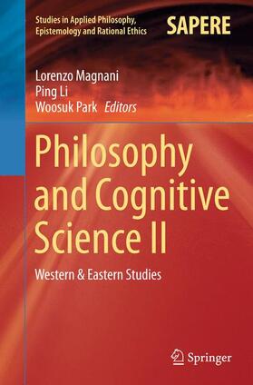 Magnani / Park / Li |  Philosophy and Cognitive Science II | Buch |  Sack Fachmedien