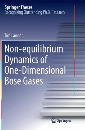 Langen |  Non-equilibrium Dynamics of One-Dimensional Bose Gases | Buch |  Sack Fachmedien