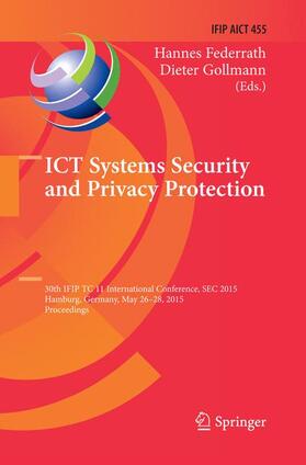 Gollmann / Federrath |  ICT Systems Security and Privacy Protection | Buch |  Sack Fachmedien