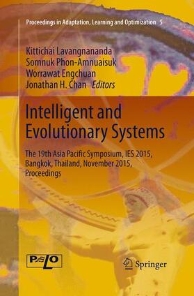 Lavangnananda / Chan / Phon-Amnuaisuk |  Intelligent and Evolutionary Systems | Buch |  Sack Fachmedien