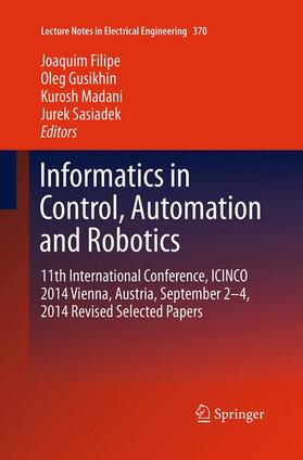 Filipe / Sasiadek / Gusikhin |  Informatics in Control, Automation and Robotics | Buch |  Sack Fachmedien