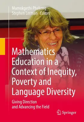 Lerman / Phakeng |  Mathematics Education in a Context of Inequity, Poverty and Language Diversity | Buch |  Sack Fachmedien