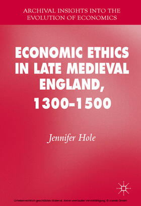 Hole |  Economic Ethics in Late Medieval England, 1300–1500 | eBook | Sack Fachmedien