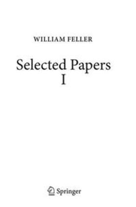 Feller / Schilling / Vondracek |  Selected Papers I | Buch |  Sack Fachmedien