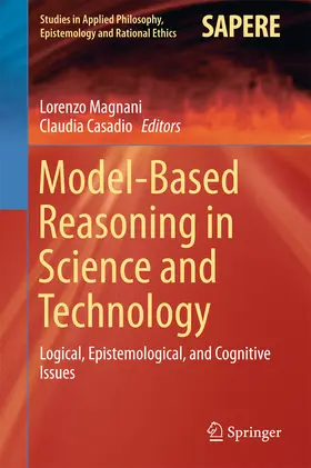 Magnani / Casadio |  Model-Based Reasoning in Science and Technology | eBook | Sack Fachmedien