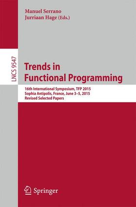 Hage / Serrano |  Trends in Functional Programming | Buch |  Sack Fachmedien