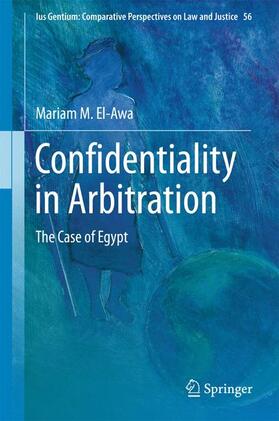 El-Awa |  Confidentiality in Arbitration | Buch |  Sack Fachmedien
