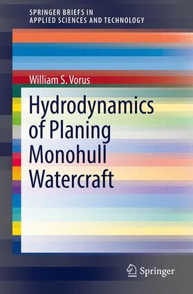 Vorus |  Hydrodynamics of Planing Monohull Watercraft | Buch |  Sack Fachmedien