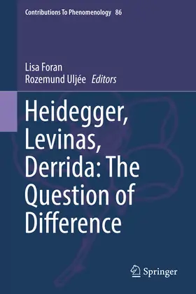 Foran / Uljée |  Heidegger, Levinas, Derrida: The Question of Difference | eBook | Sack Fachmedien