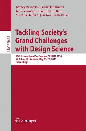 Parsons / Tuunanen / Kenneally |  Tackling Society's Grand Challenges with Design Science | Buch |  Sack Fachmedien