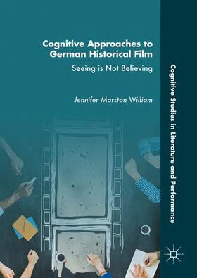 William |  Cognitive Approaches to German Historical Film | Buch |  Sack Fachmedien