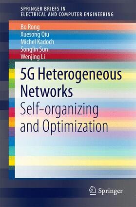 Rong / Qiu / Li |  5G Heterogeneous Networks | Buch |  Sack Fachmedien