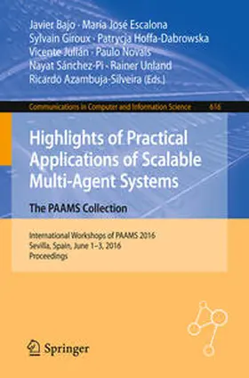 Bajo / Escalona / Giroux |  Highlights of Practical Applications of Scalable Multi-Agent Systems. The PAAMS Collection | eBook | Sack Fachmedien