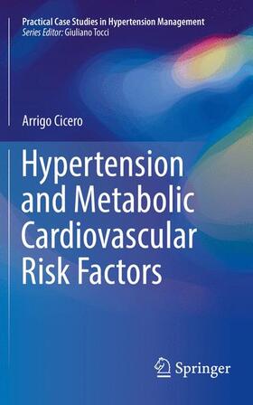 Cicero |  Hypertension and Metabolic Cardiovascular Risk Factors | Buch |  Sack Fachmedien