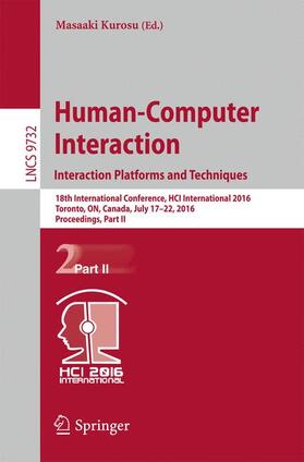 Kurosu |  Human-Computer Interaction. Interaction Platforms and Techniques | Buch |  Sack Fachmedien