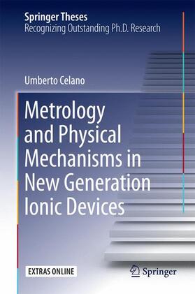 Celano |  Metrology and Physical Mechanisms in New Generation Ionic Devices | Buch |  Sack Fachmedien