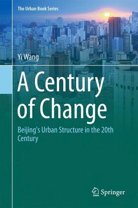 Wang | A Century of Change | Buch | 978-3-319-39632-3 | sack.de