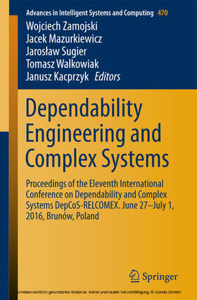 Zamojski / Mazurkiewicz / Sugier |  Dependability Engineering and Complex Systems | eBook | Sack Fachmedien