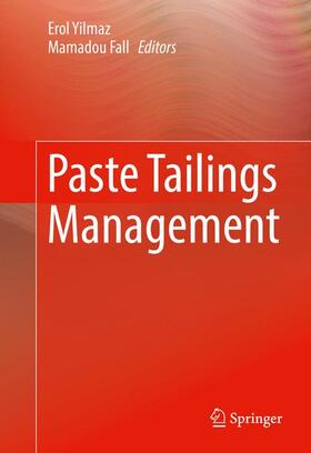 Fall / Yilmaz |  Paste Tailings Management | Buch |  Sack Fachmedien