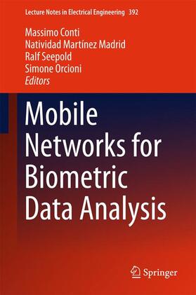 Conti / Orcioni / Martínez Madrid |  Mobile Networks for Biometric Data Analysis | Buch |  Sack Fachmedien