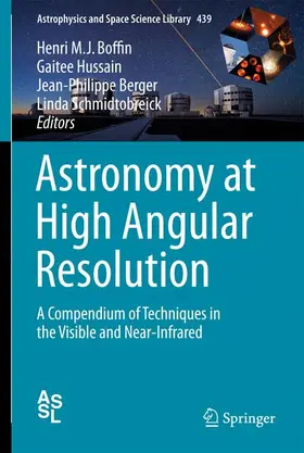 Boffin / Schmidtobreick / Hussain |  Astronomy at High Angular Resolution | Buch |  Sack Fachmedien