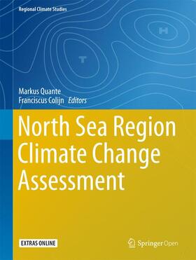 Colijn / Quante |  North Sea Region Climate Change Assessment | Buch |  Sack Fachmedien