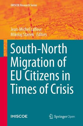 Stanek / Lafleur |  South-North Migration of EU Citizens in Times of Crisis | Buch |  Sack Fachmedien