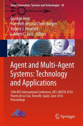 Jezic / Jain / Chen-Burger |  Agent and Multi-Agent Systems: Technology and Applications | Buch |  Sack Fachmedien