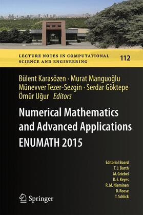 Karasözen / Manguoglu / Manguoglu |  Numerical Mathematics and Advanced Applications  ENUMATH 2015 | Buch |  Sack Fachmedien