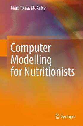 Mc Auley |  Computer Modelling for Nutritionists | Buch |  Sack Fachmedien