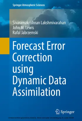 Lakshmivarahan / Lewis / Jabrzemski |  Forecast Error Correction using Dynamic Data Assimilation | eBook | Sack Fachmedien