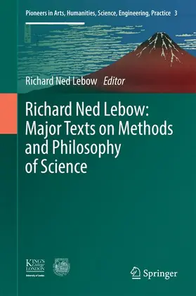 Lebow |  Richard Ned Lebow: Major Texts on Methods and Philosophy of Science | Buch |  Sack Fachmedien