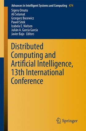 Omatu / Semalat / Bocewicz |  Distributed Computing and Artificial Intelligence, 13th International Conference | Buch |  Sack Fachmedien