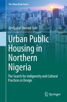 Isah |  Urban Public Housing in Northern Nigeria | eBook | Sack Fachmedien